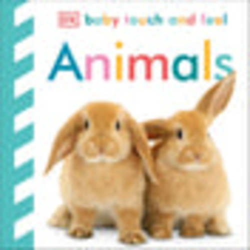 Baby Touch and Feel Animals | Barnes & Noble®