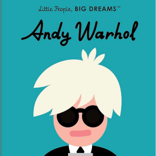 Andy Warhol (Volume 60) (Little People, BIG DREAMS, 60)