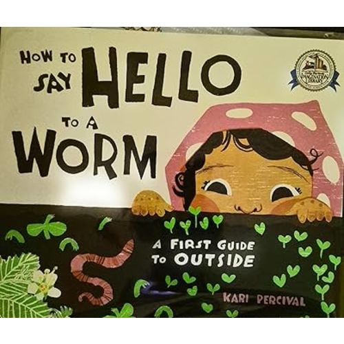 How to Say Hello to a Worm: A First Guide to Outside