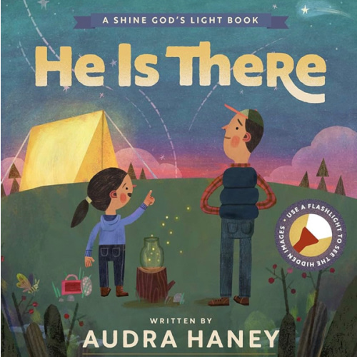 He Is There (Shine God's Light)