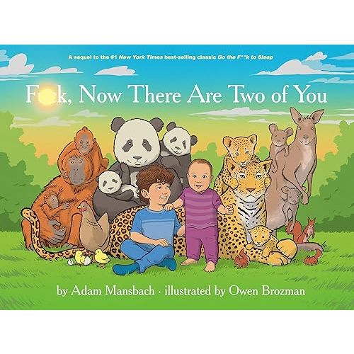 Fuck, Now There Are Two of You (Go the Fuck to Sleep #3) Hardcover – October 1, 2019