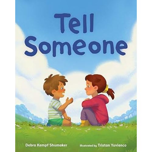 Tell Someone
