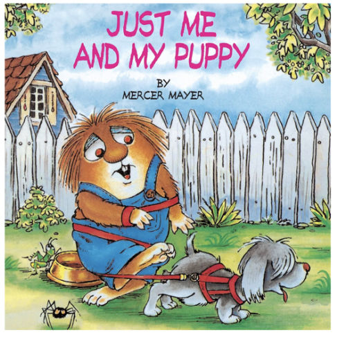 Just Me and My Puppy (A Little Critter Book)