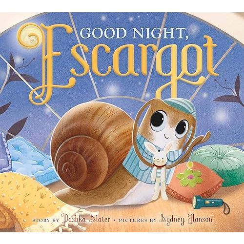 Good Night, Escargot Hardcover – Picture Book, April 14, 2026