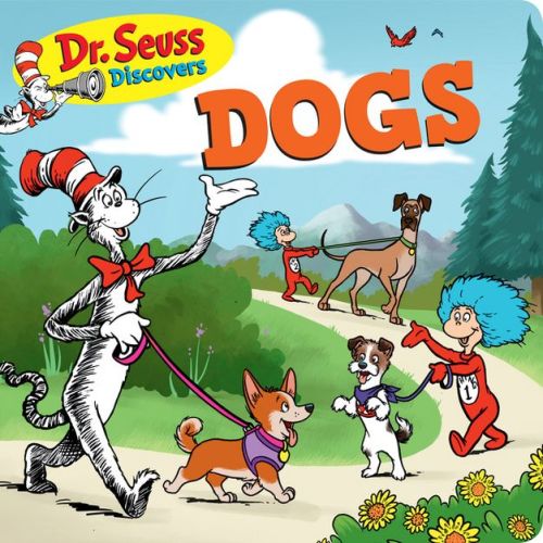 Dr. Seuss Discovers: Dogs - (Dr. Seuss Discovers Board Books) by Dr Seuss (Board Book)