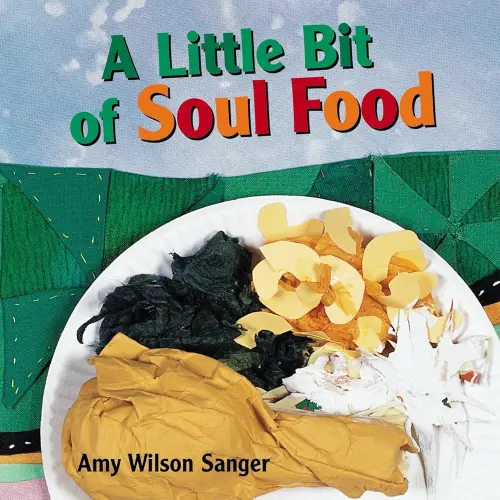 A Little Bit of Soul Food (World Snacks Series)