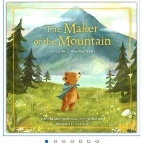 The Maker of the Mountain: A Story About What God Is Like