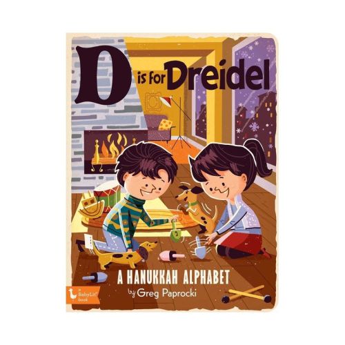 D Is for Dreidel - (Alphabet Primers) (Board Book)