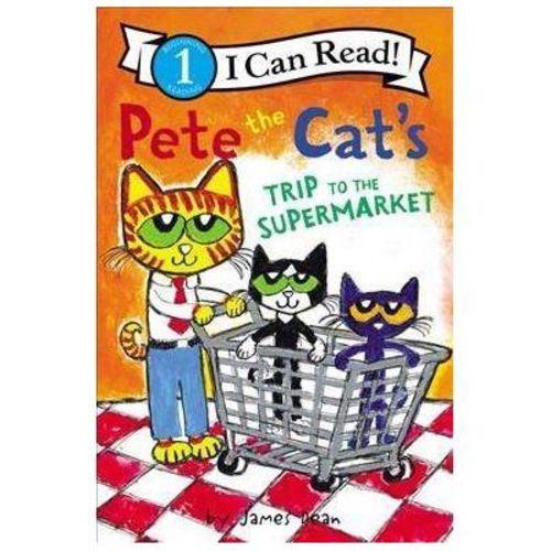 Pete the Cat's Trip to the Supermarket - by James Dean (Paperback)