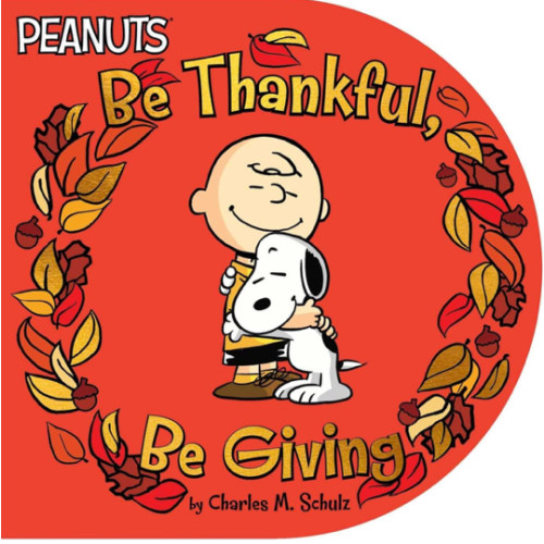 Be Thankful, Be Giving (Peanuts)
