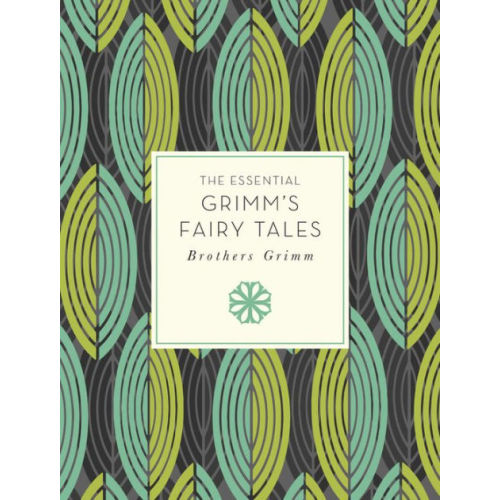 The Essential Grimm's Fairy Tales by Brothers GrimmLori M. Campbell | Paperback | Barnes & Noble®