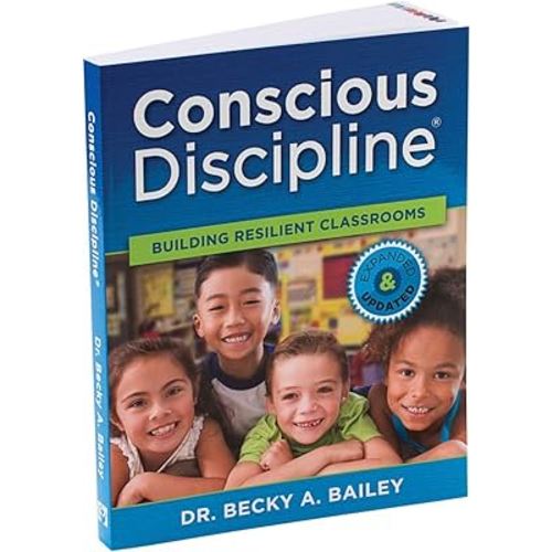 Conscious Discipline Building Resilient Classrooms