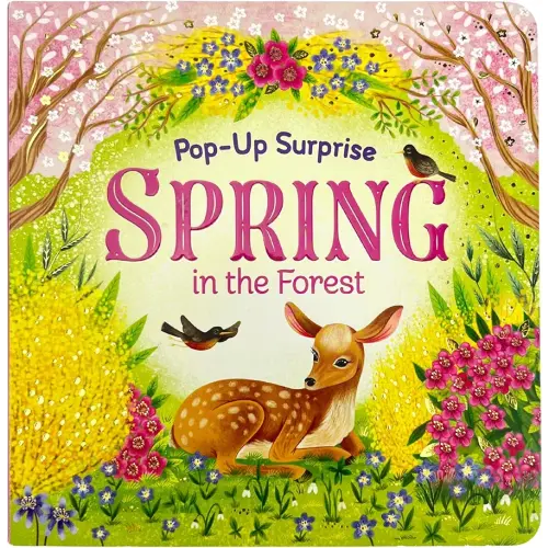 Spring In The Forest - Deluxe Lift-a-Flap & Pop-Up Seasons Children's Board Book (Lift-a-flap Surprise) (Pop-Up Surprise)