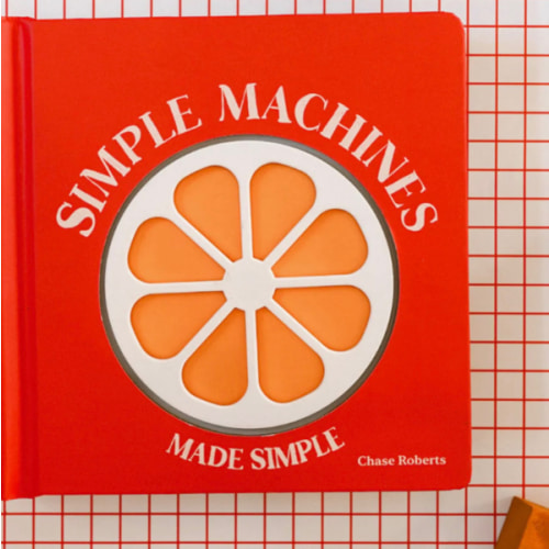 Simple Machines Made Simple (pre-order)