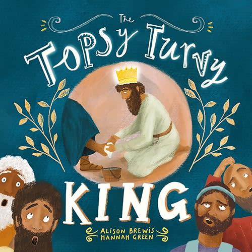 The Topsy Turvy King Board book – January 8, 2024