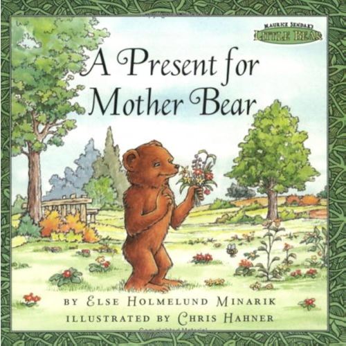 A Present for Mother Bear (Maurice Sendak's Little Bear) (Festival Reader)
