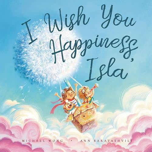 I Wish You Happiness Isla (The Unconditional Love for Isla Series)