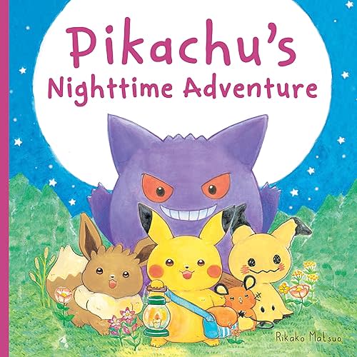 Pikachu's Nighttime Adventure (Pokémon monpoké picture book) Hardcover – Picture Book, July 1, 2025