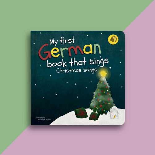 My first German book that sings Christmas songs | Christmas Music Board Book | German Bilingual Book for Babies, Toddlers and Kids