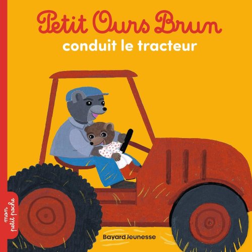 Bayard - Petit Ours Brun conduit le tracteur - My Bulle Toys