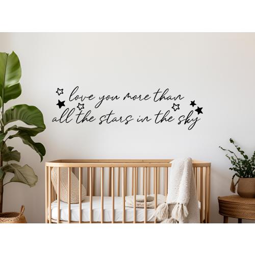 Love you more than all the stars in the sky - wall decal - Starry Nursery decor - Star and moon Nursery wall decor - Celestial Nursery