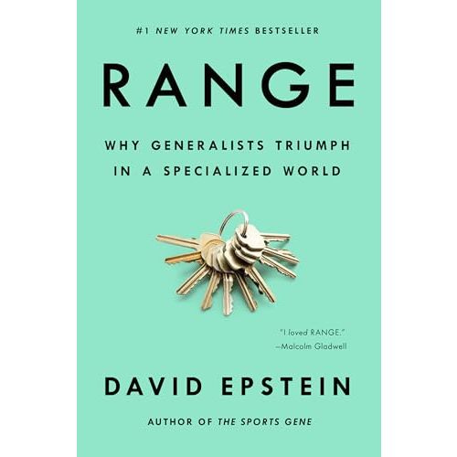Range: Why Generalists Triumph in a Specialized World