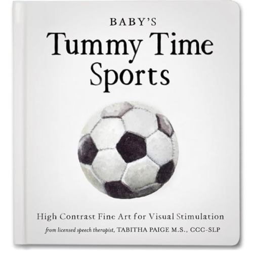 Baby's Tummy Time Sports: High-Contrast Fine Art for Visual Stimulation (Tabitha Paige Children's Book Series)