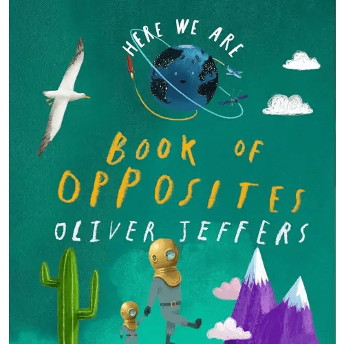 Here We Are: Book of Opposites