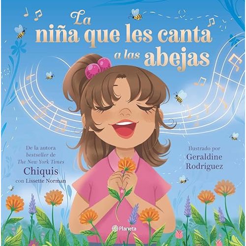 La niña que les canta a las abejas / The Girl Who Sings to Bees (Spanish Edition) Hardcover – Picture Book, July 15, 2025