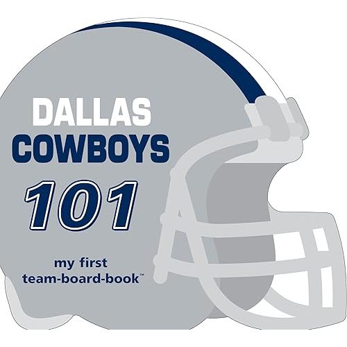 Dallas Cowboys 101 (My First Team-Board-Book) Board book – Picture Book, September 7, 2010