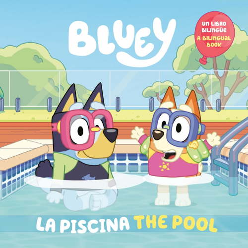 Bluey: the Pool/la Piscina (Bilingual English-Spanish Edition) (Bilingual edition) (Paperback)