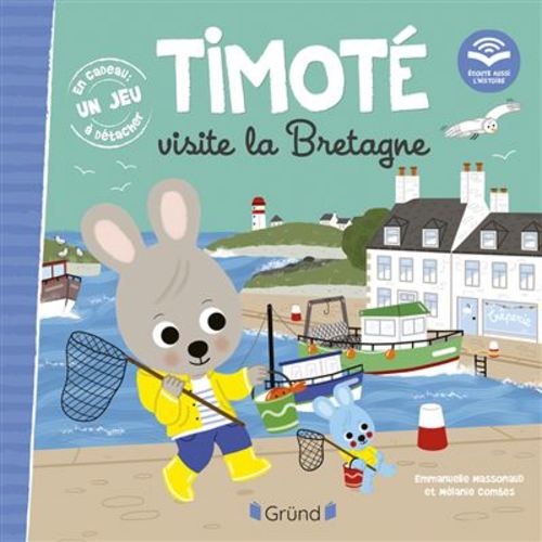 Timoté - + qr code : Timoté visite la Bretagne (Écoute aussi l'histoire)