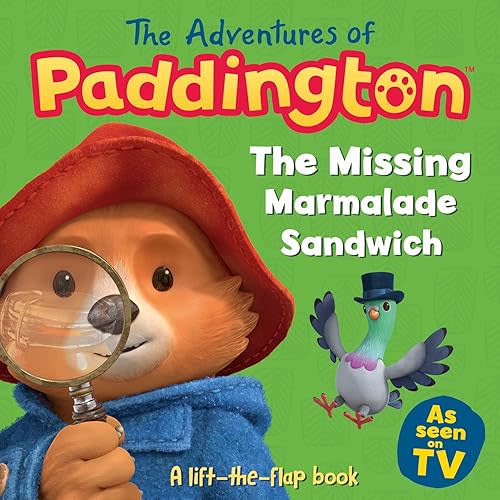 The Missing Marmalade Sandwich: A lift-the-flap book (The Adventures of Paddington) Board book – Lift the flap, July 28, 2026