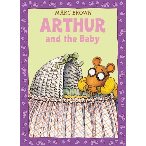 Arthur and the Baby: A Classic Arthur Adventure