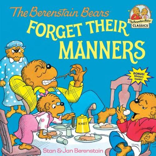 The Berenstain Bears Forget Their Manners ( First Time Books) (Paperback) by Stan Berenstain