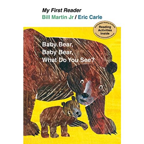 Baby Bear, Baby Bear, What Do You See? (My First Reader)