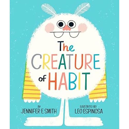 The Creature of Habit (A Creature of Habit Story)