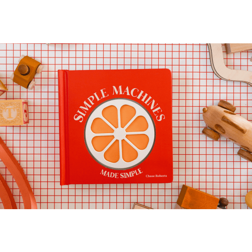 Simple Machines Made Simple (pre-order) – Hacky Labs