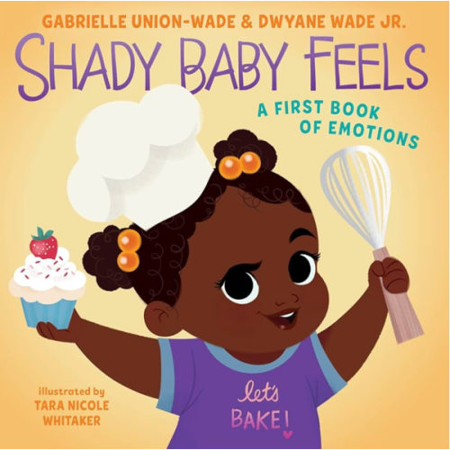 Shady Baby Feels: A First Book of Emotions
