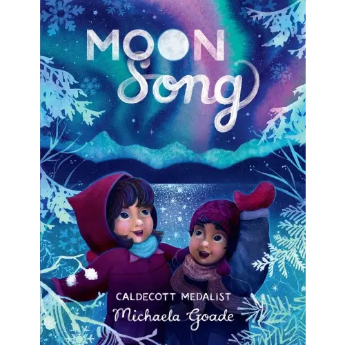 Moon Song by Michaela Goade (hardcover)
