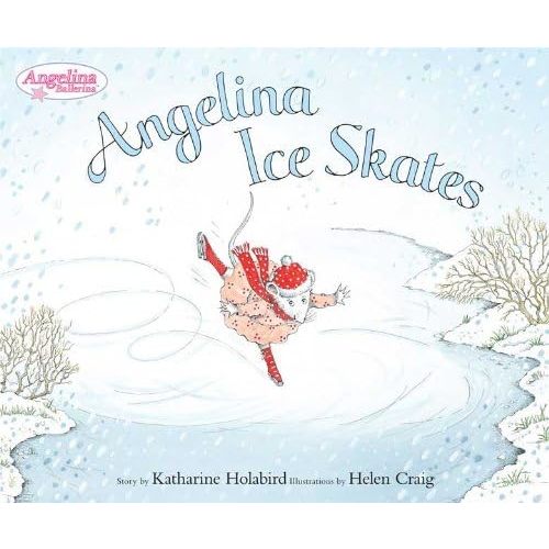 Angelina Ice Skates (Angelina Ballerina) Hardcover – September 6, 2007