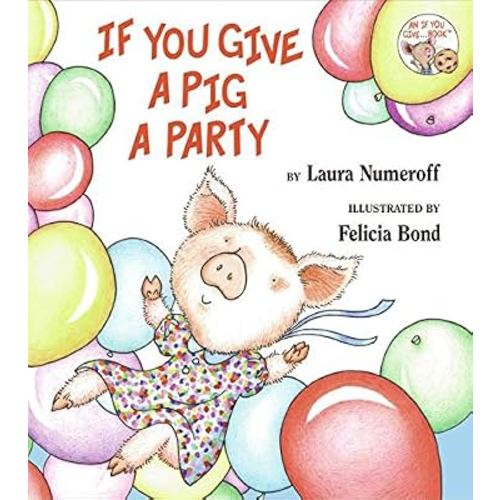 If You Give a Pig a Party