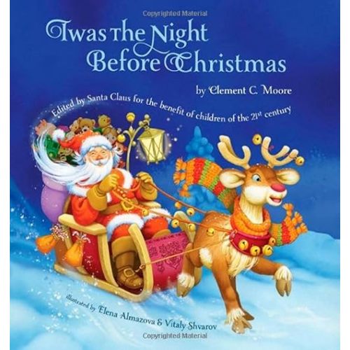 Twas The Night Before Christmas: Edited by Santa Claus for the Benefit of Children of the 21st Century Paperback – September 10, 2013
