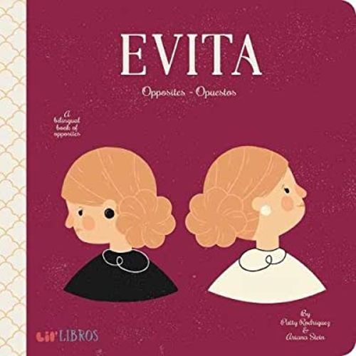 Evita: Opposites - Opuestos (English and Spanish Edition)