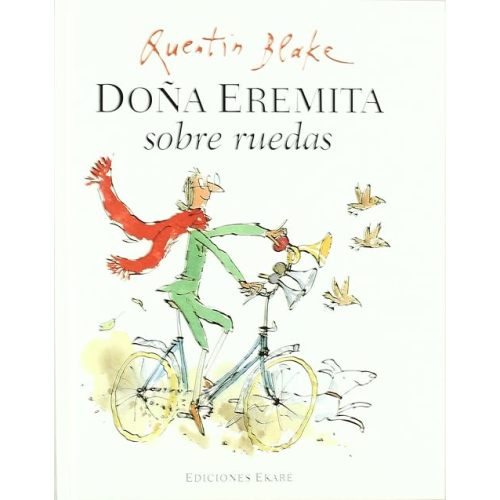 Doña Eremita sobre ruedas (Spanish Edition) Hardcover – February 20, 2011