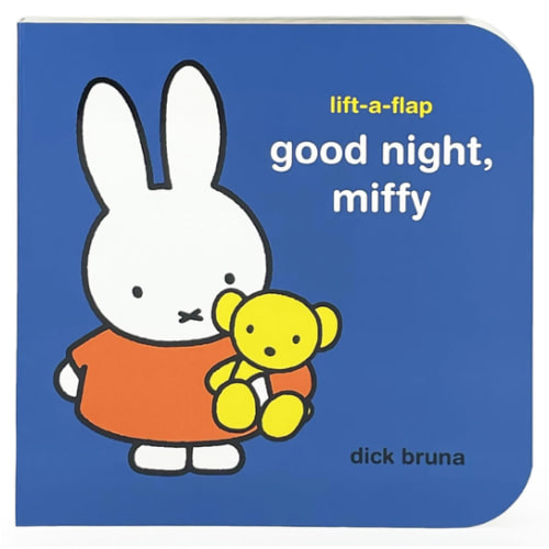 Good Night, Miffy A Lift-a-Flap Book