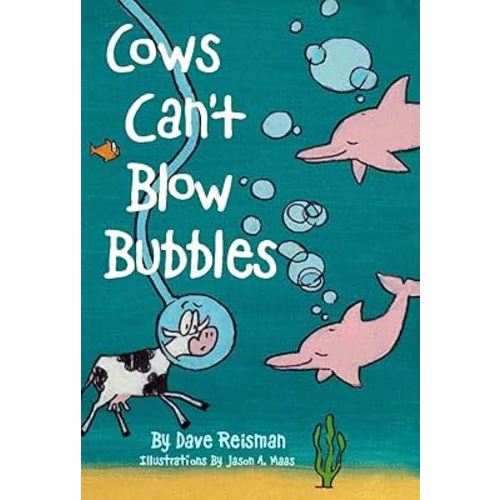Cows Can't Blow Bubbles: Animal Shapes Board Book for Babies, Toddlers & Preschool Learning (Cows Can't Series)