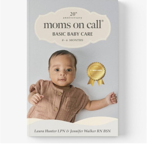 Moms on Call | Basic Baby Care 0-6 Months | Parenting Book 1 of 3 | 20th Anniversary Edition