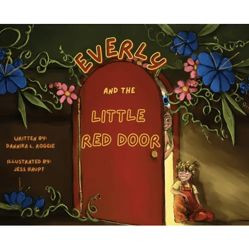 Everly and the Little Red Door a book by Dannika L Roggie and Jess Haupt - Bookshop.org US