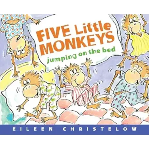 Five Little Monkeys Jumping on the Bed Deluxe Edition: A Classic Rhyming Picture Book about Naughty Monkeys at Bedtime for Children (Ages 4-7) (A Five Little Monkeys Story, 77)